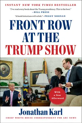 Első sor a Trump Show-n - Front Row at the Trump Show