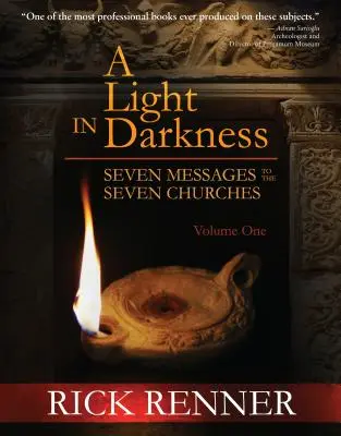 Fény a sötétségben: Hét üzenet a hét egyháznak - A Light in the Darkness: Seven Messages to the Seven Churches