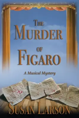 A Figaro meggyilkolása - The Murder of Figaro