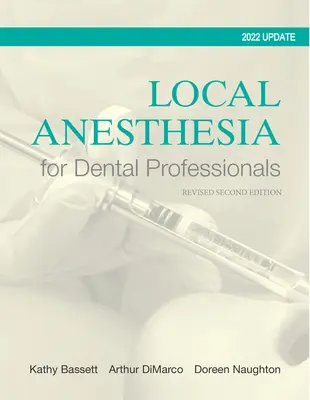 Helyi érzéstelenítés fogorvosoknak - Local Anesthesia for Dental Professionals