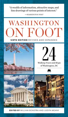 Washington gyalog, Hatodik kiadás Felülvizsgált és bővített kiadás - Washington on Foot, Sixth Edition Revised and Expanded