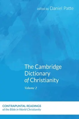 A kereszténység cambridge-i szótára, első kötet - The Cambridge Dictionary of Christianity, Volume One