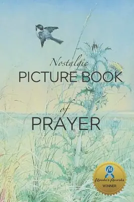 Nosztalgikus képeskönyv az imádságról - Nostalgic Picture Book of Prayer