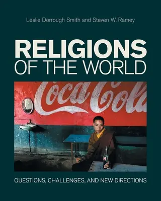 A világ vallásai: Kérdések, kihívások és új irányok - Religions of the World: Questions, Challenges, and New Directions