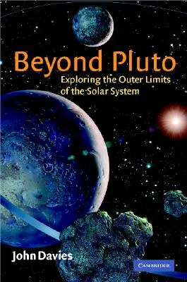 A Plútón túl: A Naprendszer külső határainak felfedezése - Beyond Pluto: Exploring the Outer Limits of the Solar System