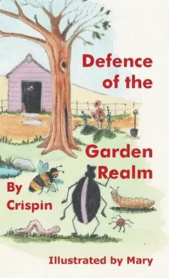 A kertbirodalom védelme - Defence of the Garden Realm