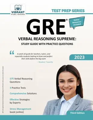 GRE Verbal Reasoning Supreme: Tanulási útmutató gyakorló kérdésekkel - GRE Verbal Reasoning Supreme: Study Guide with Practice Questions