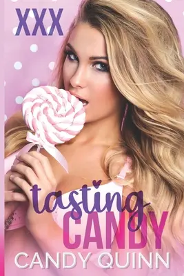 Édesség kóstolása: Több mint 60 erotikus terhességi történet - Tasting Candy: Over 60 Erotic Pregnancy Stories