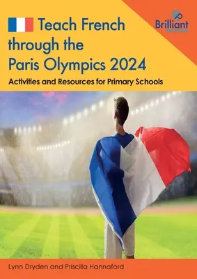 Francia nyelvtanítás a 2024-es párizsi olimpián keresztül - Teach French through the Paris Olympics 2024