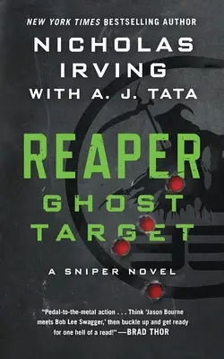 Reaper: Ghost Target: A Sniper Novel