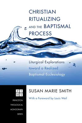 Keresztény rituálék és a keresztelési folyamat - Christian Ritualizing and the Baptismal Process