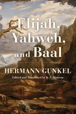 Illés, Jahve és Baál - Elijah, Yahweh, and Baal