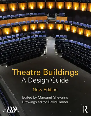 Színházi épületek: A Design Guide - Theatre Buildings: A Design Guide
