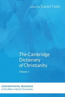 A kereszténység cambridge-i szótára, második kötet - The Cambridge Dictionary of Christianity, Volume Two