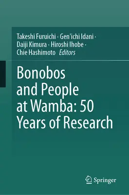 Bonobók és emberek Wambában: 50 év kutatásai - Bonobos and People at Wamba: 50 Years of Research