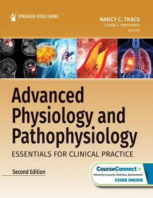 Haladó élettan és patofiziológia: A klinikai gyakorlat alapjai - Advanced Physiology and Pathophysiology: Essentials for Clinical Practice