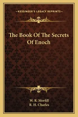 Az Énok titkai könyve - The Book Of The Secrets Of Enoch