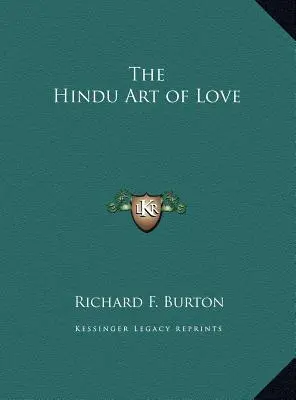 A szerelem hindu művészete - The Hindu Art of Love