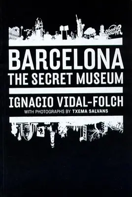 Barcelona: Titkos múzeum - Barcelona: Secret Museum