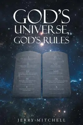 Isten univerzuma, Isten szabályai - God's Universe, God's Rules