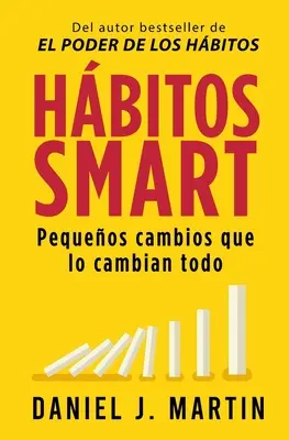 Hbitos SMART: Pequeos cambios que lo cambian todo