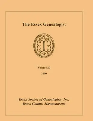 The Essex Genealogist, 20. évfolyam, 2000 - The Essex Genealogist, Vol. 20, 2000