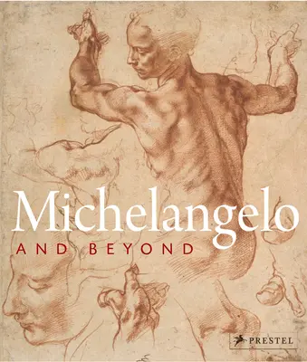 Michelangelo és azon túl - Michelangelo and Beyond