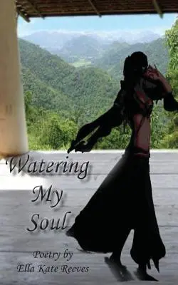 A lelkem öntözése - Watering My Soul