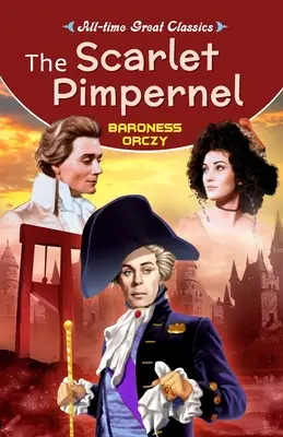 A skarlátvörös pimpernel - The Scarlet Pimpernel