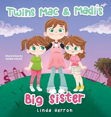 Az ikrek Mac és Madi nagytestvére - Twins Mac & Madi's Big Sister