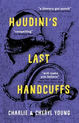 Houdini utolsó bilincsei - Houdini's Last Handcuffs