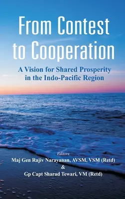 A versengéstől az együttműködésig: A közös jólét víziója az indo-csendes-óceáni térségben - From Contest to Cooperation: A Vision for Shared Prosperity in the Indo-Pacific Region