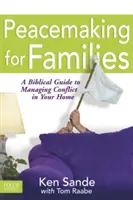 Béketeremtés családoknak - Peacemaking for Families