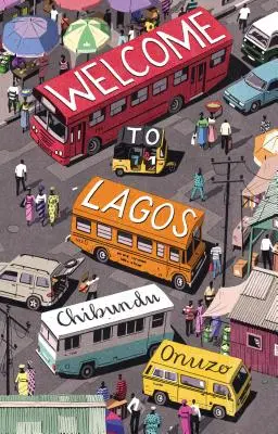 Üdvözöljük Lagosban - Welcome to Lagos