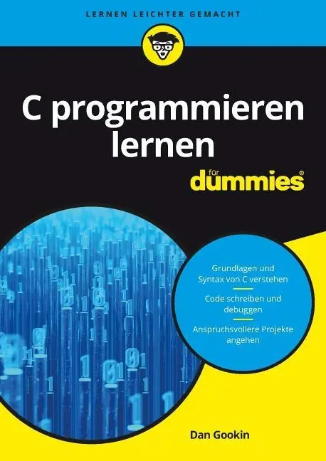 C programieren lernen fur Dummies - C programmieren lernen fur Dummies