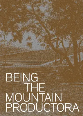 Being the Mountain: Productora