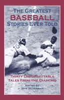 A valaha elmesélt legnagyobb baseballtörténetek - The Greatest Baseball Stories Ever Told