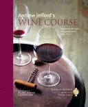 Andrew Jefford borkurzusa - Andrew Jefford's Wine Course