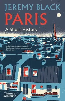 Párizs: A Short History - Paris: A Short History