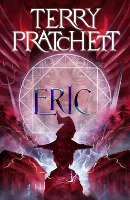 Eric: Egy korongvilág-regény - Eric: A Discworld Novel