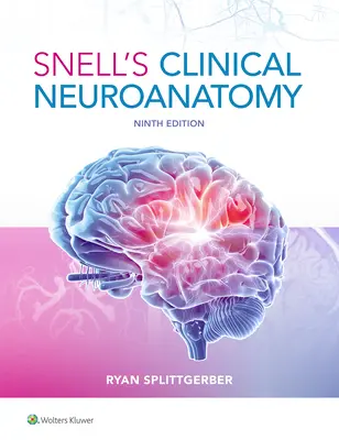 Snell klinikai neuroanatómiája - Snell's Clinical Neuroanatomy