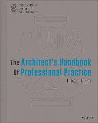 Az építész szakmai gyakorlatának kézikönyve - The Architect's Handbook of Professional Practice