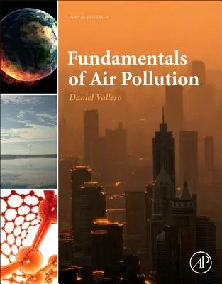 A légszennyezés alapjai - Fundamentals of Air Pollution