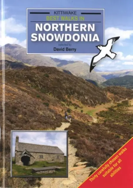 A legjobb séták Észak-Snowdoniában - Best Walks in Northern Snowdonia