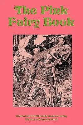 A rózsaszín tündérkönyv - The Pink Fairy Book