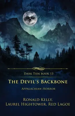 Az ördög gerince: Appalachian Horror - The Devil's Backbone: Appalachian Horror