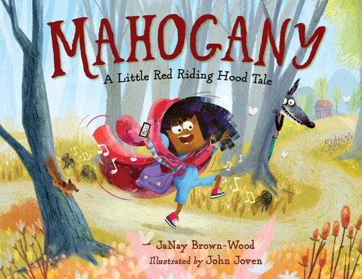 Mahagóni: A Little Red Riding Hood Tale - Mahogany: A Little Red Riding Hood Tale