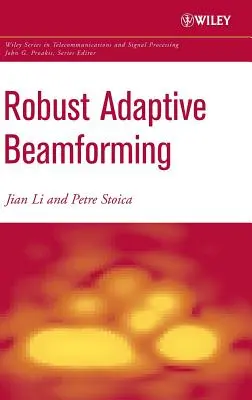 Robusztus adaptív sugáralakítás - Robust Adaptive Beamforming