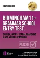 Birmingham 11+ Grammar School Entry Test: Angol, matematika, verbális érvelés és nem verbális érvelés - Birmingham 11+ Grammar School Entry Test: English, Maths, Verbal Reasoning & Non-Verbal Reasoning