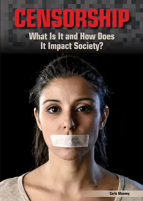 Cenzúra: Mi az és hogyan hat a társadalomra? - Censorship: What Is It and How Does It Impact Society?